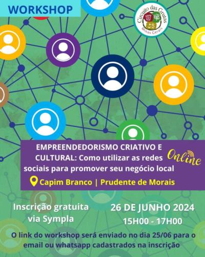 WORKSHOP - EMPREENDEDORISMO CRIATIVO E CULTURAL