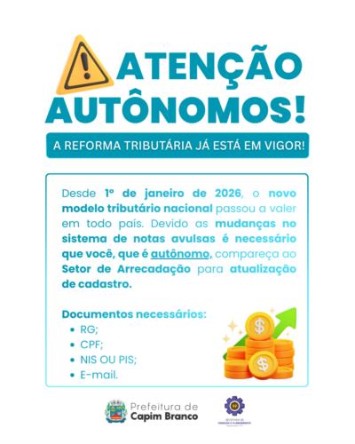REFORMA TRIBUTÁRIA ENTRA EM VIGOR E EXIGE ATUALIZAÇÃO CADASTRAL DE AUTÔNOMOS