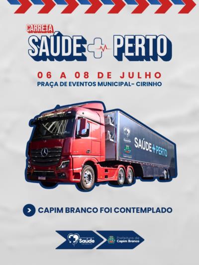 Capim Branco receberá a Carreta Saúde + Perto e amplia o acesso da população aos serviços de saúde