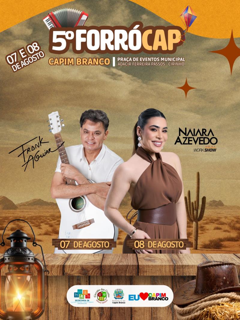 FORROCAP 2026 confirma shows de Naiara Azevedo e Frank Aguiar em Capim Branco