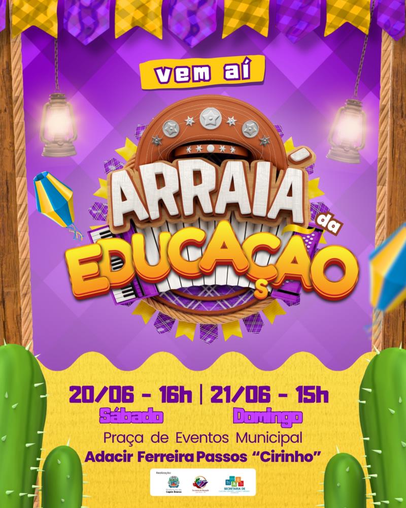 Festival Junino da Educação promete dois dias de cultura, tradição e muita animação em Capim Branco