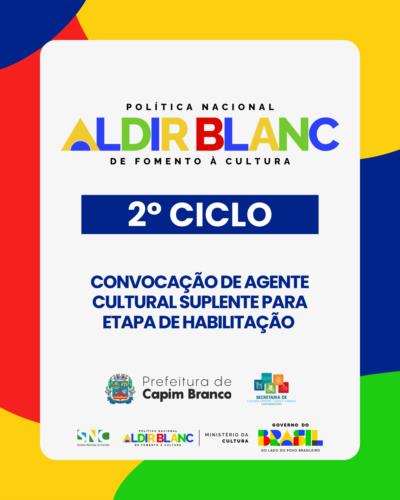 Prefeitura de Capim Branco convoca suplente para etapa de habilitação da PNAB – Ciclo 2